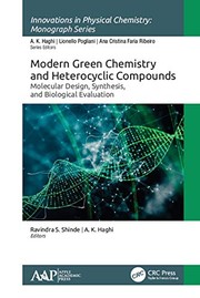 Cover of: Modern Green Chemistry and Heterocyclic Compounds by Ravindra S. Shinde, A. K. Haghi