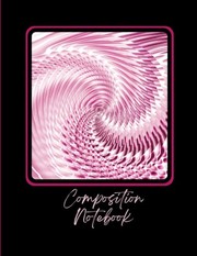 Composition Notebook by Sweetie Pie