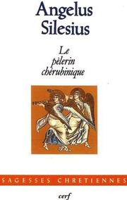 Cover of: Le Pèlerin chérubinique by Angelus Silesius, Camille Jordens