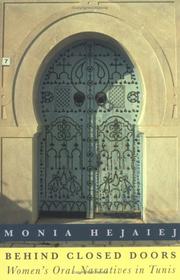 Cover of: Behind closed doors: women's oral narratives in Tunis
