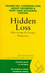 Cover of: Hidden Loss: Miscarriage and Ectopic Pregnancy (The Women's Press Handbook Series)