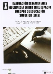 Cover of: Evaluación de materiales multimedia en red en el espacio europeo de educación superior