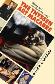 THYSSEN ART MACABRE by DAVID R.L LITCHFIELD, David Litchfield