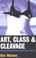 Cover of: Art, Class & Cleavage