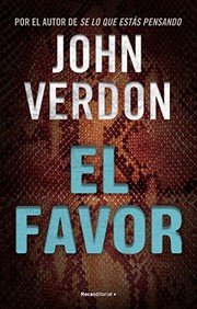 Cover of: El favor by John Verdon, Santiago del Rey