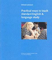 Cover of: Practical Ways to Teach Standard English and Language Study by Michael Lockwood