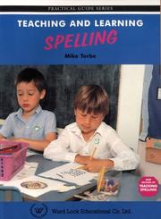 Cover of: Teaching and Learning Spelling (Practical Guides)