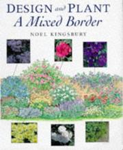 Design and plant a mixed border by Noël Kingsbury
