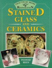 Cover of: Stained glass and ceramics by Yvonne Rees