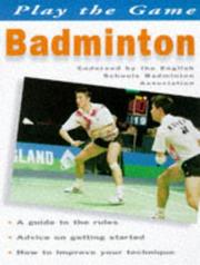 Cover of: Badminton (Play the Game) by Pat Davis