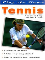 Cover of: Tennis (Play the Game)