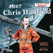 Cover of: Scholastic Canada Biography: Meet Chris Hadfield