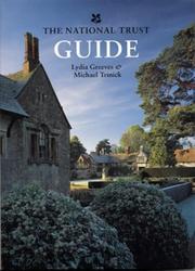 Cover of: The National Trust Guide by Lydia Greeves, Lydia Greeves