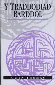 Cover of: Y traddodiad barddol by Gwyn Thomas