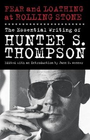 Cover of: Fear and Loathing at Rolling Stone: The Essential Writing of Hunter S. Thompson