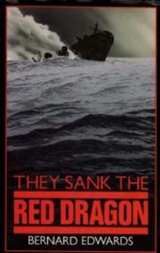 Cover of: They sank the Red Dragon by Edwards, Bernard Captain.