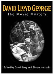 Cover of: David Lloyd George: The Movie Mystery