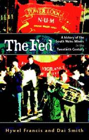 Cover of: The Fed: A History of the South Wales Miners in the Twentieth Century