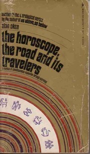 Cover of: The Horoscope, the Road and Its Travelers.