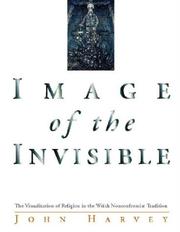 Cover of: Image of the invisible: the visualization of religion in the Welsh nonconformist tradition