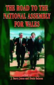 Cover of: The road to the National Assembly for Wales