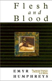 Cover of: Flesh and blood by Humphreys, Emyr.