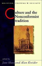 Cover of: Culture and the Nonconformist Tradition (University of Wales Press - Religion, Culture, and Society) by 