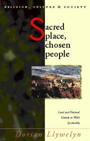 Cover of: Sacred Place : Chosen People: Land and National Identity in Welsh Spirituality (Religion, Culture, and Society)
