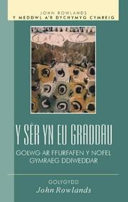 Cover of: Y Ser Yn Eu Graddau (Y Meddwl A'r Dychymyg Cymreig)