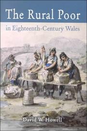 Cover of: The rural poor in eighteenth-century Wales by David W. Howell, David W. Howell