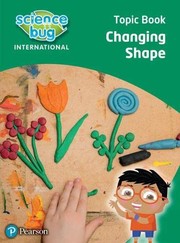 Cover of: Science Bug: Changing Shape Topic Book