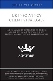 Cover of: UK insolvency client strategies: leading lawyers on key points of contention, advising debtors and creditors, and best practices for insolvency and bankruptcy matters.