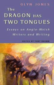 The dragon has two tongues by Jones, Glyn
