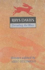 Cover of: Rhys Davies: decoding the hare : critical essays to mark the centenary of the writer's birth