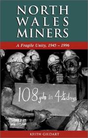 Cover of: North Wales miners: a fragile unity, 1945-1996