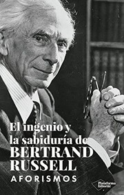 Cover of: El ingenio y la sabiduría de Bertrand Russell: Aforismos