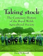 Cover of: Taking stock: the centenary history of the Royal Welsh Agricultural Society