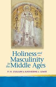 Cover of: Holiness and Masculinity in the Middle Ages (University of Wales Press - Religion and Culture in the Middle Ages)