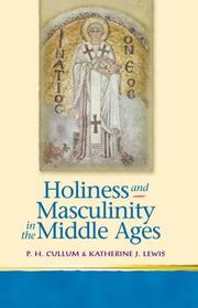 Cover of: Holiness and Masculinity in Medieval Europe (University of Wales Press - Religion and Culture in the Middle Ages) by 