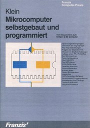 Cover of: Mikrocomputer selbstgebaut und programmiert: vom Bauelement zum fertigen Z-80-Computer