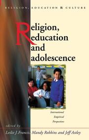 Cover of: Religion, Education, and Adolescence: International and Empirical Perspectives (University of Wales - Religion, Education, and Culture)