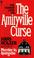Cover of: THE AMITYVILLE CURSE