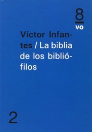 Cover of: La biblia de los bibliófilos