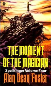 Cover of: MOMENT OF THE MAGICIAN (SPELLSINGER S.)