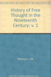 Cover of: A historyof freethought in the nineteenth century