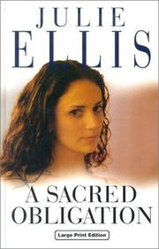 Cover of: A Sacred Obligation (Ulverscroft Mystery) by Julie Ellis