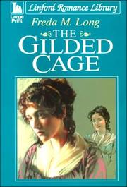 Cover of: The Gilded Cage by Freda M. Long