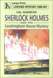 Cover of: Sherlock Holmes and the Sandringham House Mystery (Linford Mystery Library) by Val Andrews