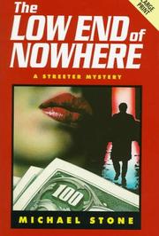 Cover of: The Low End of Nowhere by Michael Stone