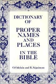 Cover of: Dictionary of Proper Names and Places in the Bible by O. Odelain, R. Seguineau, Matthew J. O'Connell